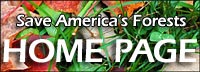 Save Americas Forests Home Page